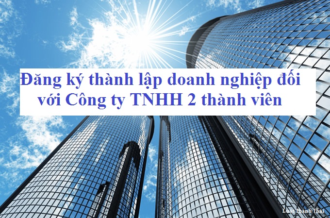thanh-lap-moi-cong-ty-tnhh-2-thanh-vien