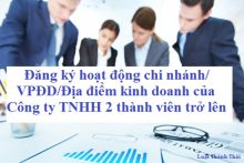 Đăng ký hoạt động chi nhánh/VPĐD/Địa điểm kinh doanh