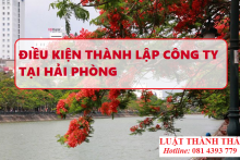 Điều kiện thành lập công ty tại Hải Phòng