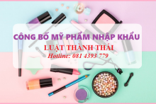 Công bố mỹ phẩm nhập khẩu thực hiện bởi Tư vấn Luật L&K