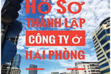 Hồ sơ thành lập công ty ở Hải Phòng