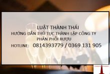 Nhà đầu tư nước ngoài thành lập công ty phân phối rượu phải thực hiện những thủ tục gì?