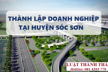 Hướng dẫn thành lập doanh nghiệp tại Huyện Sóc Sơn
