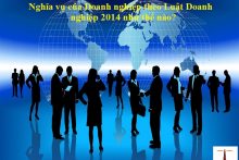 Nghĩa vụ của Doanh nghiệp theo Luật Doanh nghiệp 2014