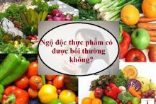 Bị ngộ độc thực phẩm khi đi ăn nhà hàng có được bồi thường không?