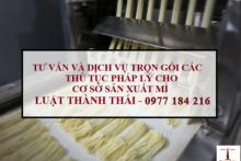 Dịch vụ trọn gói An toàn thực phẩm cho cơ sở sản xuất mì