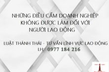 20 điều cấm doanh nghiệp không được làm với người lao động